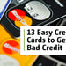 Easy Credit Cards to Get with Bad Credit in 2024