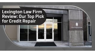 Lexington Law Review: Is It the #1 Credit Repair Firm?