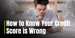 How to Know Your Credit Score is Wrong