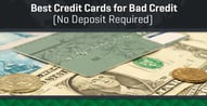 8 Best Credit Cards with No Deposit Required