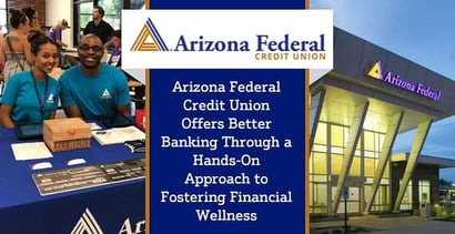 Arizona Federal Offers A Hands On Approach To Financial Health