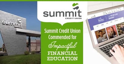 Summit Credit Union Commended For Impactful Financial Education Summit Credit Union Commended For Impactful Financial Education