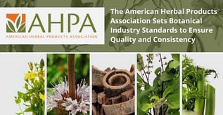 AHPA Sets the Standard for Herbal Products and Practices