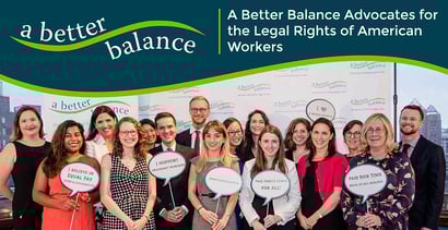 A Better Balance Provides Legal Advocacy To Protect Workers Rights A Better Balance Provides Legal Advocacy To Protect Workers Rights