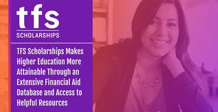 TFS Scholarships Matches Students with Financial Aid Options
