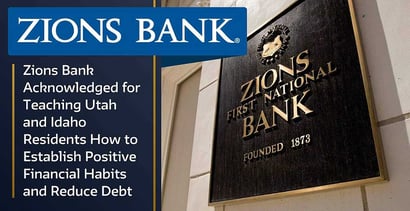 Zions Bank Acknowledged For Financial Literacy Efforts Zions Bank Acknowledged For Financial Literacy Efforts