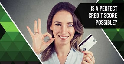 The Perfect Credit Score The Perfect Credit Score