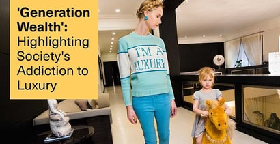 Generation Wealth Highlighting Societys Addiction To Luxury