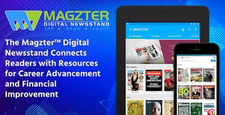 Magzter™ Connects Readers to Career and Financial Resources