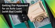 Get Pre-Approved for a Car Loan with Bad Credit