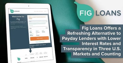 Fig Loans Offers A Payday Loan Alternative With Lower Interest Rates