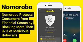 Nomorobo Protects Consumers by Blocking Malicious Robocalls
