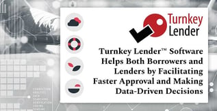 Turnkey Lending Software Helps Both Borrowers and Lenders