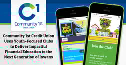 Community 1st Credit Union Uses Youth-Focused Clubs to Deliver Impactful Financial Education to the Next Generation of Iowans
