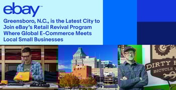 Greensboro, N.C., is the Latest City to Join eBay’s Retail Revival Program Where Global E-Commerce Meets Local Small Businesses Greensboro, N.C., is the Latest City to Join eBay’s Retail Revival Program Where Global E-Commerce Meets Local Small Businesses