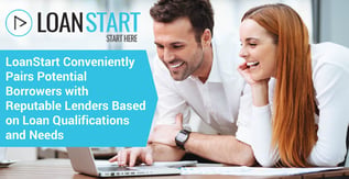 LoanStart Conveniently Pairs Borrowers with Reputable Lenders