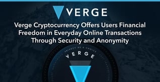 Verge Cryptocurrency: Secure, Anonymous Online Transactions