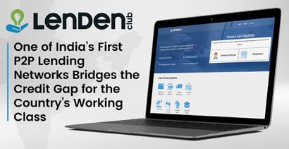 Lendenclub Delivers Efficient P2p Lending Services To India Lendenclub Delivers Efficient P2p Lending Services To India