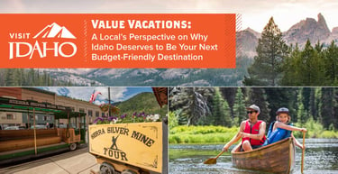 Value Vacations Offers A Locals Perspective On Idaho