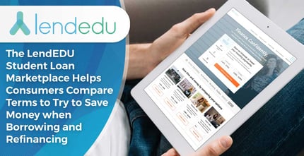 Lendedu Helps Consumers Save Money On Student Loans