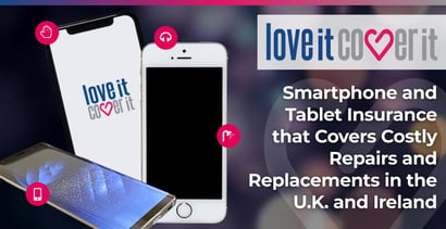 Loveit Coverit Offers Device Insurance For Repairs And Replacements
