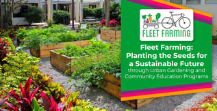 Fleet Farming Promotes Urban Gardening and Education