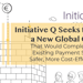 Initiative Q Seeks to Create a New Global Currency That Would Completely Replace Existing Payment Systems with Safer, More Cost-Effective Means
