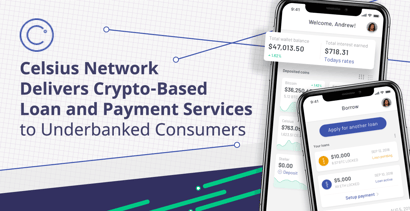 Celsius Network Offers Crypto Based Financial Services