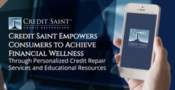 Credit Saint Empowers Consumers to Achieve Financial Wellness Through Personalized Credit Repair