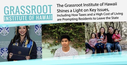 The Grassroot Institute Of Hawaii Addresses Economic And Policy Issues