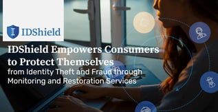 IDShield Guards Against Identity Theft and Fraud