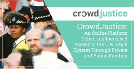 Crowdjustice Facilitates Funding For Increased Uk Legal Access