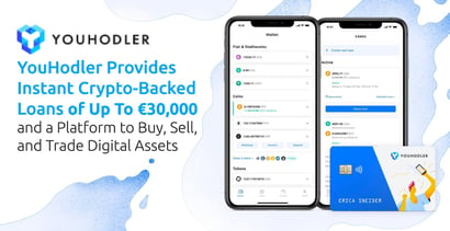 Youhodler Offers Crypto Backed Loans Up To 30000 Euros