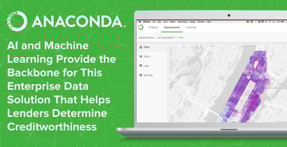 Anaconda Provides Ai Solutions To Determine Creditworthiness Anaconda Provides Ai Solutions To Determine Creditworthiness