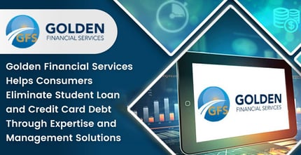 Golden Financial Services Helps Consumers Manage Debt