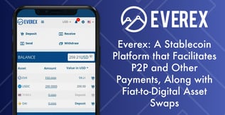 Everex: A Stablecoin Platform Working to Improve Payments