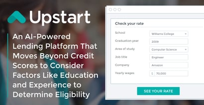 Upstart Offers Ai Powered Loans That Move Beyond Credit Scores