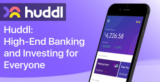 Huddl: Collective Buying Power & Quality Banking Products