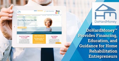 Dohardmoney Provides Loans And Tips For Home Rehab Entrepreneurs Dohardmoney Provides Loans And Tips For Home Rehab Entrepreneurs