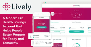 Lively: A Health Savings Account for the Modern Era