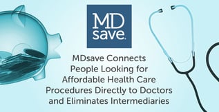 MDsave: Affordable Health Care & Simple, Upfront Pricing