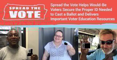Spread The Vote Educates And Helps Would Be Voters Get Ids Spread The Vote Educates And Helps Would Be Voters Get Ids