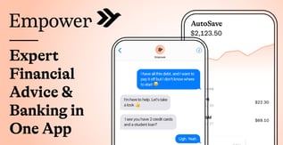 Empower: Expert Financial Advice & Banking in One App