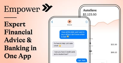 Empower Delivers Expert Financial Advice And Banking In One App
