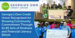 Georgia’s Own Credit Union Recognized for Showing Community Commitment Through Its 85 Acts of Kindness and Financial Literacy Efforts
