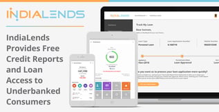 IndiaLends: Credit Reports and Loan Access for the Underbanked