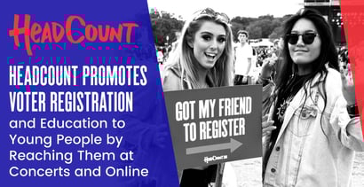 Headcount Uses Music To Encourage Young People To Vote Headcount Uses Music To Encourage Young People To Vote