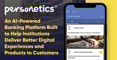 Personetics Delivers Ai Powered Banking Solutions Personetics Delivers Ai Powered Banking Solutions