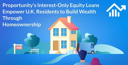 Proportunity Loans Empower Uk Homebuyers