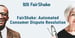 FairShake Automates Dispute Resolution to Safeguard Consumer Rights Against Corporate Abuse